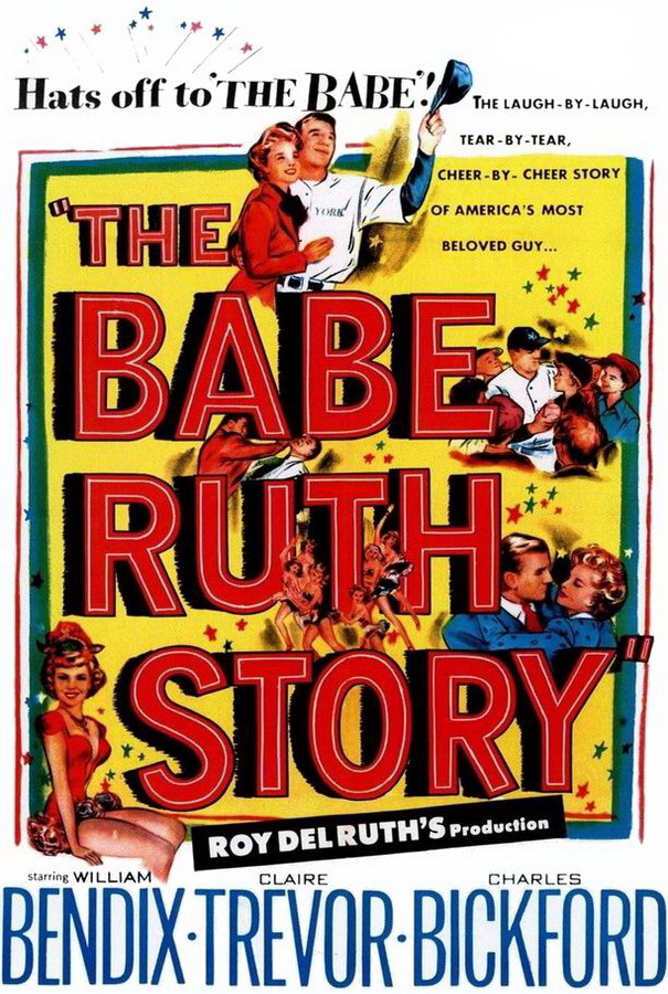 История Бэйба Руфа / The Babe Ruth Story История Бэйба Руфа / The Babe Ruth Story