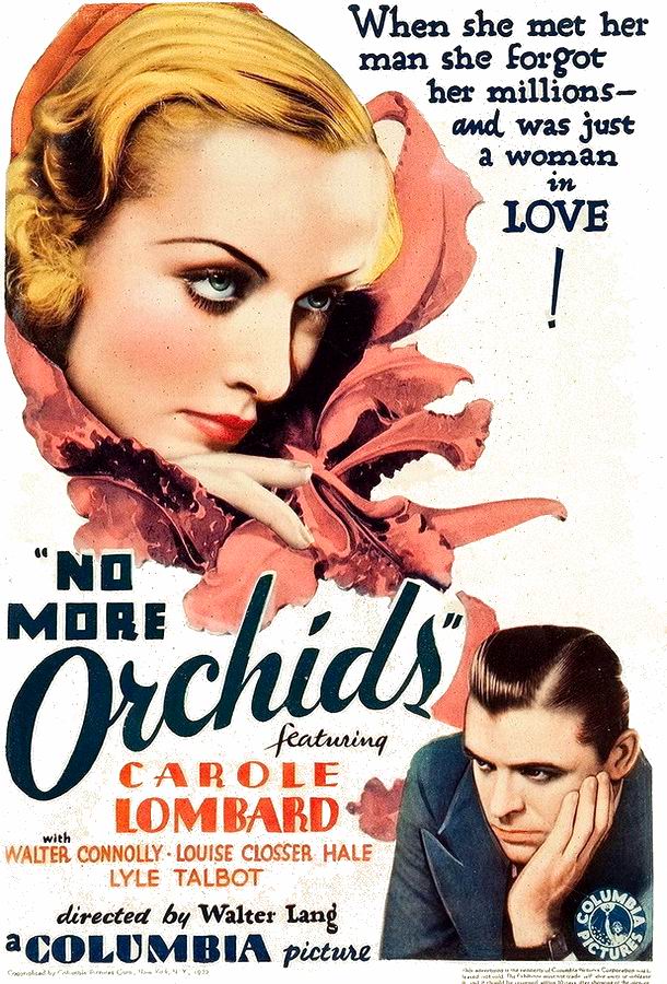 Больше никаких орхидей / No More Orchids