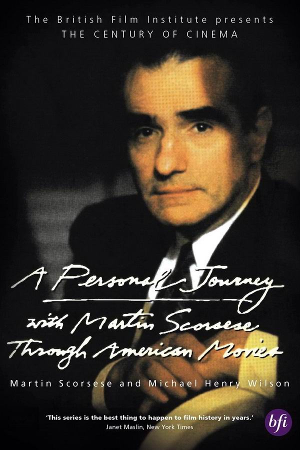 История американского кино от Мартина Скорсезе / A Personal Journey with Martin Scorsese Through American Movies
