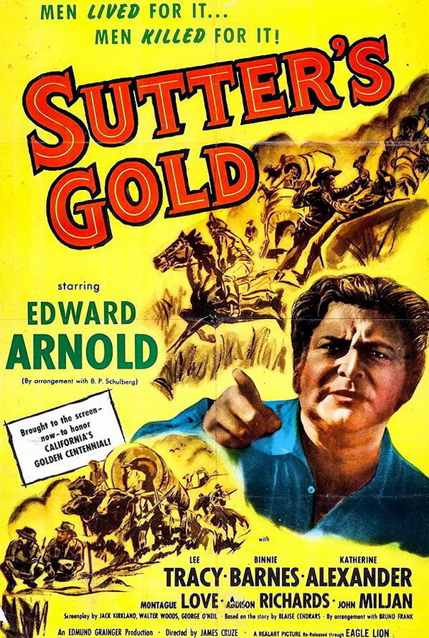 Золото Саттера / Sutter’s Gold Золото Саттера / Sutter’s Gold