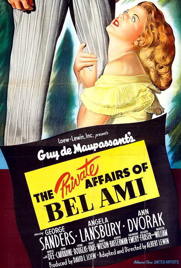 Личные дела милого друга / The Private Affairs of Bel Ami