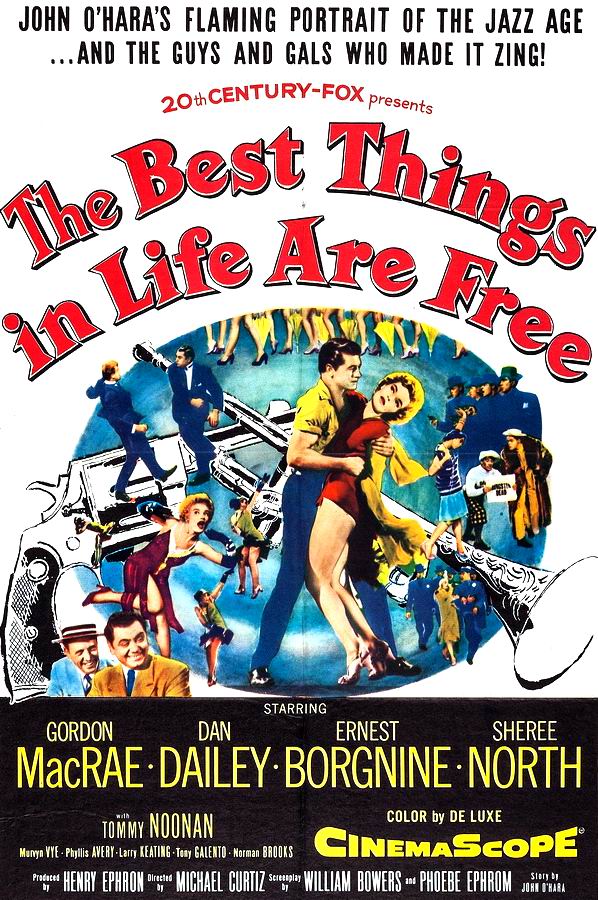 Всё лучшее в жизни — бесплатно / The Best Things in Life Are Free