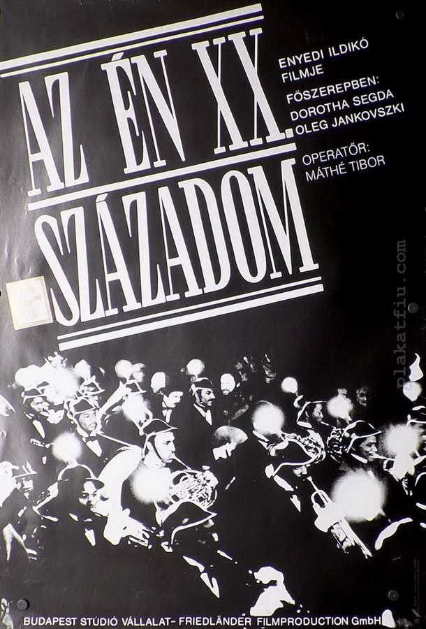 Мой ХХ век / Az én XX. századom