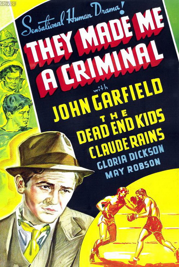 Они сделали меня преступником / They Made Me a Criminal