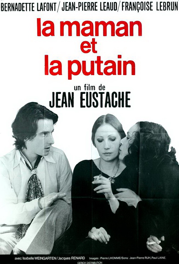 Мамочка и шлюха / La maman et la putain Мамочка и шлюха / La maman et la putain