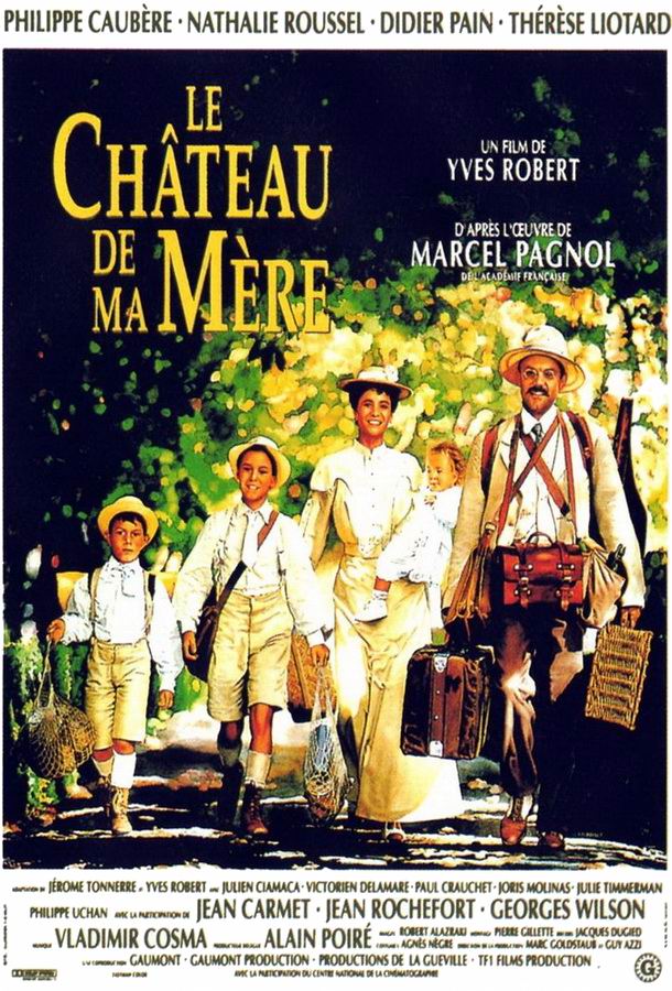 Замок моей матери / Le château de ma mère