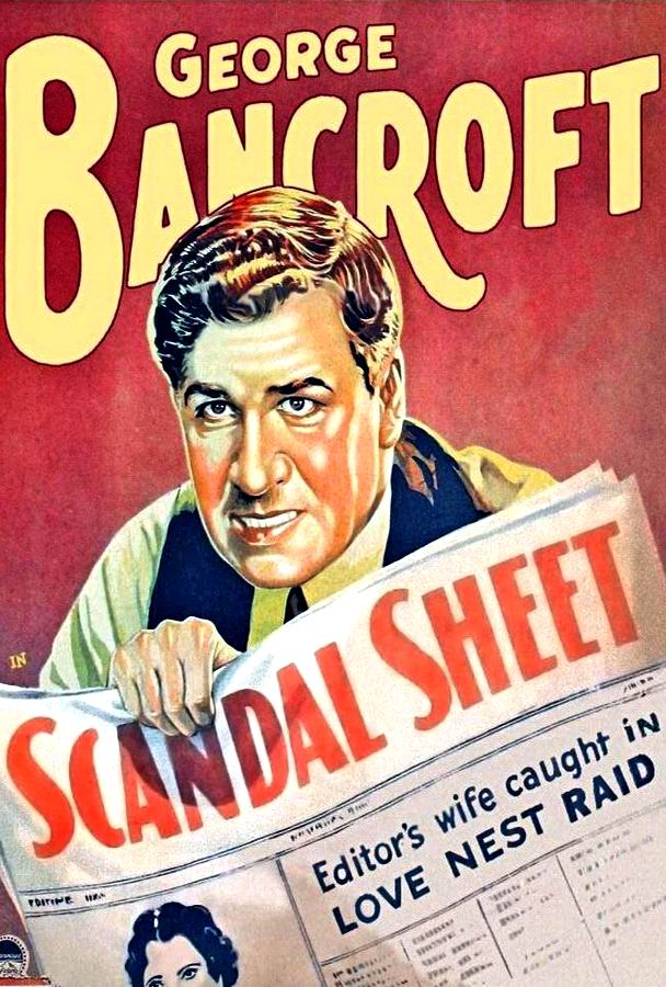 Скандальная хроника / Scandal Sheet