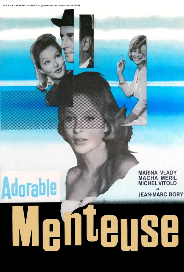 Очаровательная лгунья / Adorable menteuse
