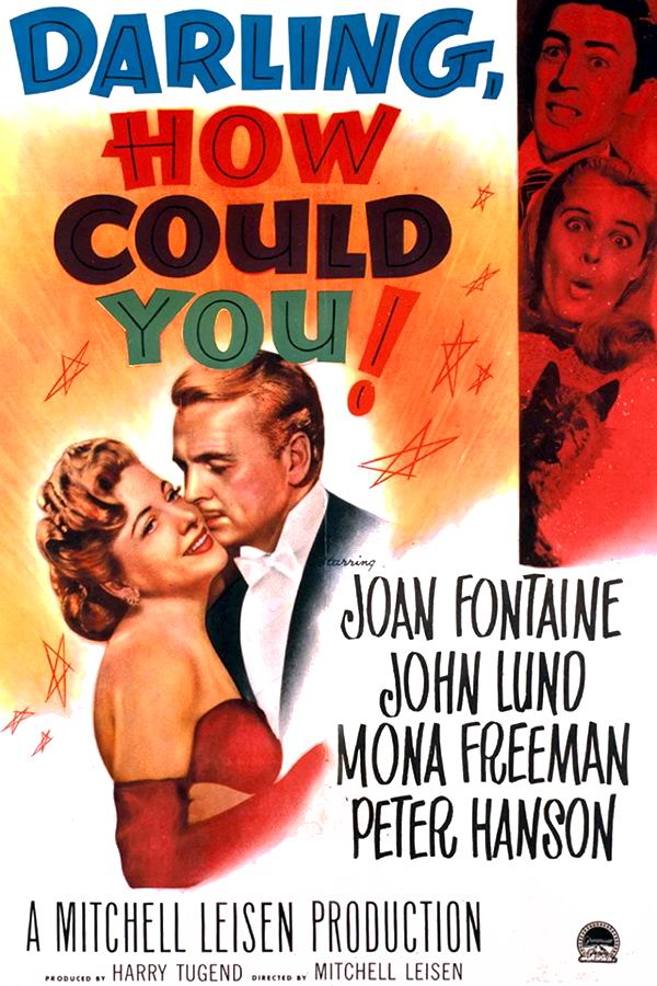 Дорогая, как ты могла! / Darling, How Could You!