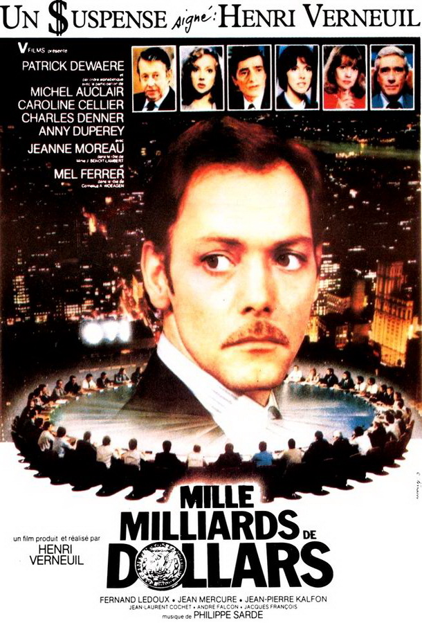 Тысяча миллиардов долларов / Mille milliards de dollars