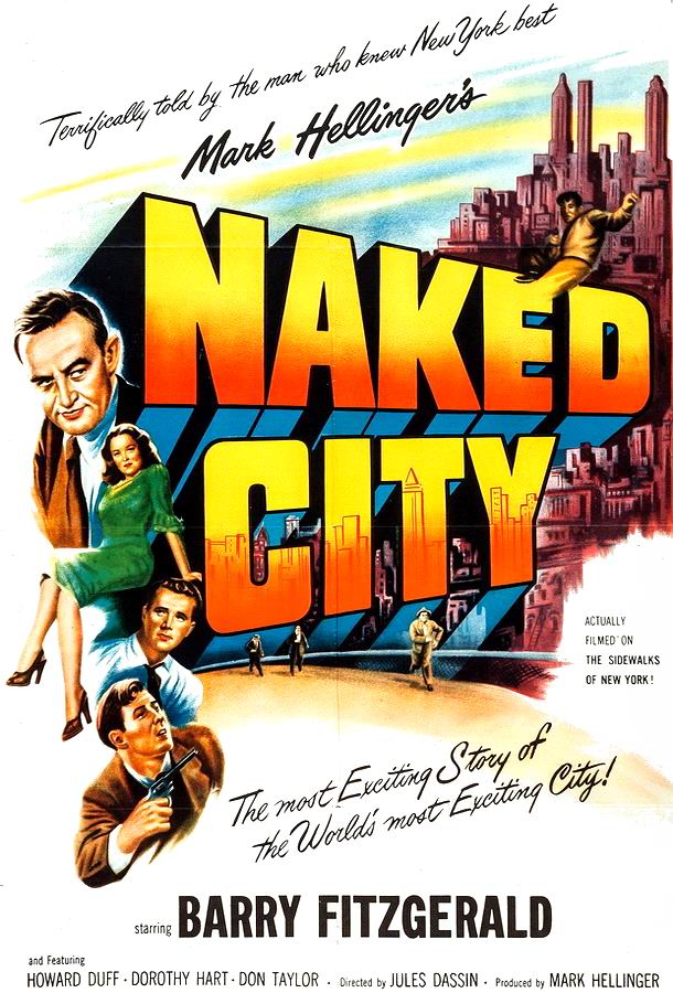 Обнаженный город / The Naked City Обнаженный город / The Naked City