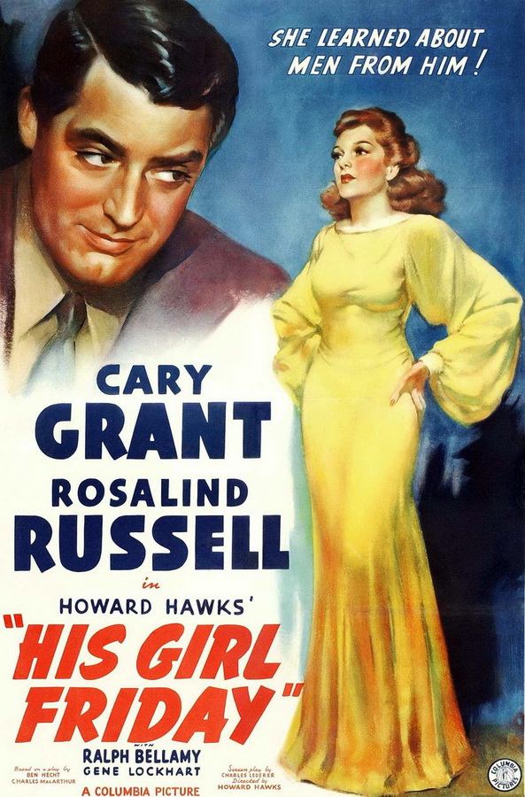 Его девушка пятница / His Girl Friday Его девушка пятница / His Girl Friday