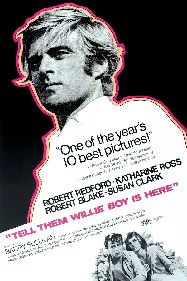 Скажи им, что Вилли-Бой здесь / Tell Them Willie Boy Is Here