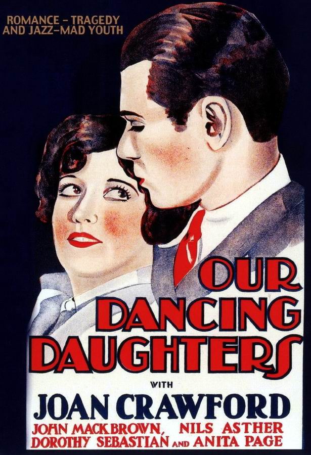 Наши танцующие дочери / Our Dancing Daughters Наши танцующие дочери / Our Dancing Daughters