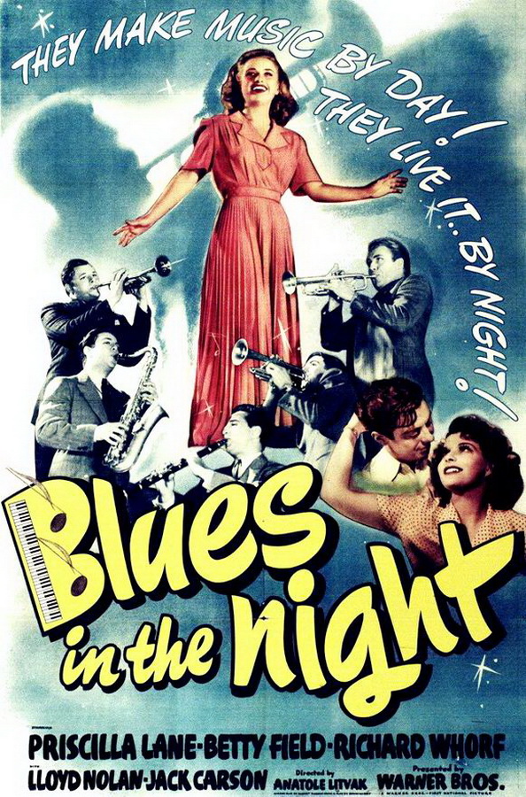 Блюз ночью / Blues in the Night