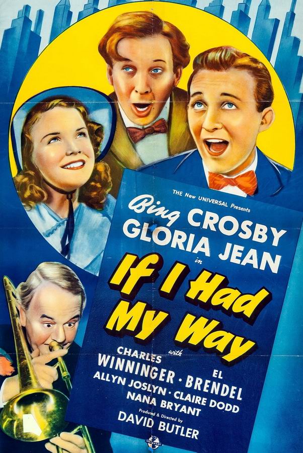 Если бы я мог поступить по-своему / If I Had My Way Если бы я мог поступить по-своему / If I Had My Way