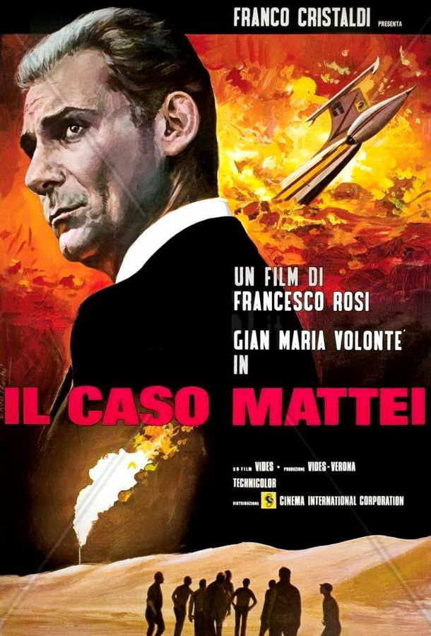 Дело Маттеи / Il caso Mattei Дело Маттеи / Il caso Mattei