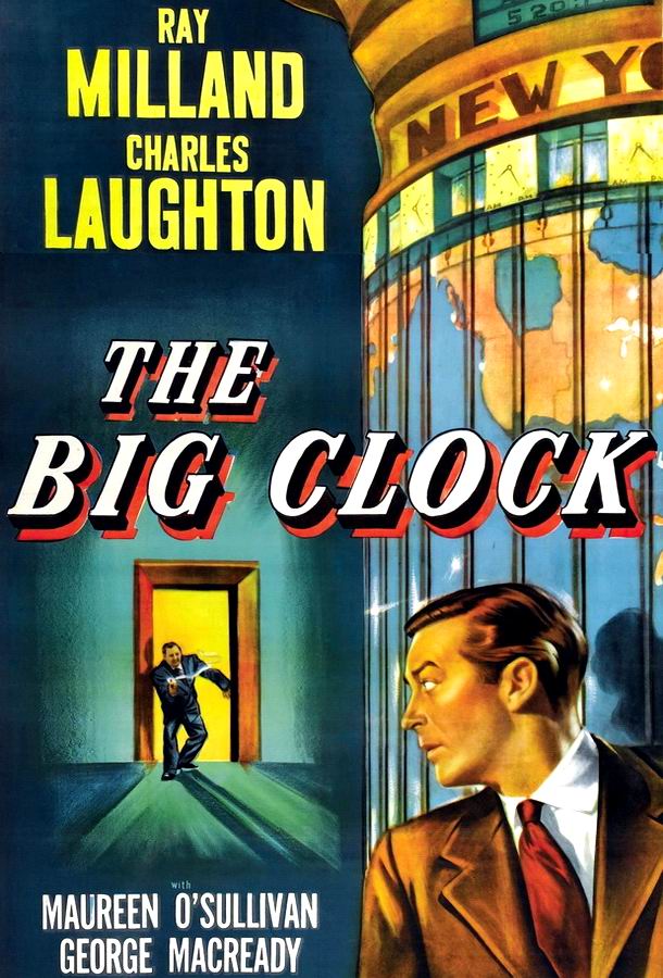 Большие часы / The Big Clock