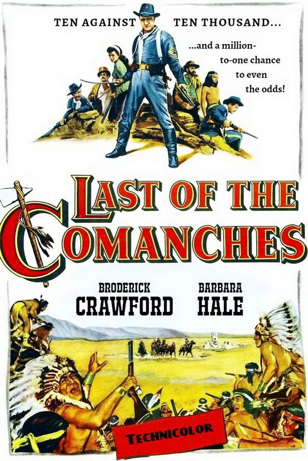 Последний из команчей / Last of the Comanches