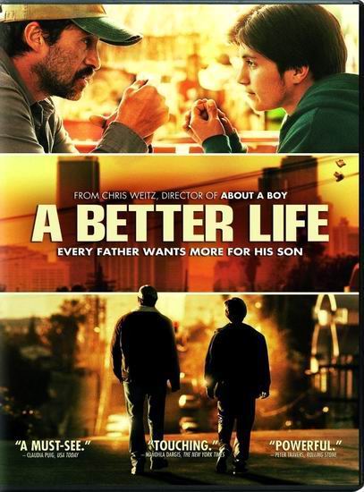 Лучшая жизнь / A Better Life