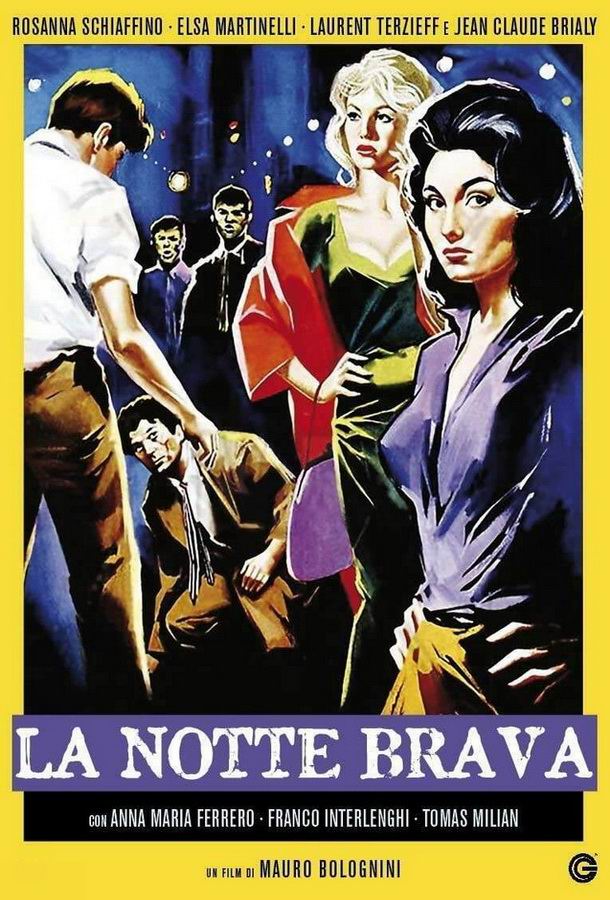 Бурная ночь / La notte brava