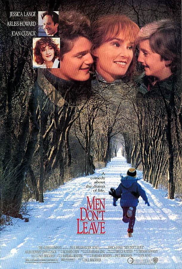 Мужчины не уходят / Men Don't Leave