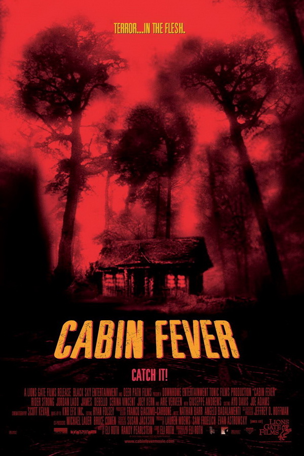Лихорадка / Cabin Fever