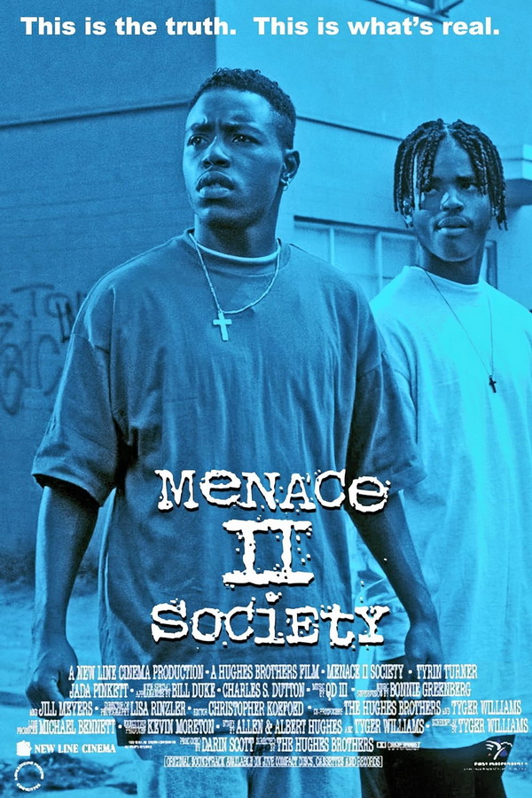 Угроза для общества / Menace II Society