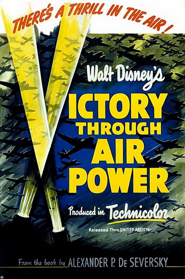 Победа через мощь в воздухе / Victory Through Air Power
