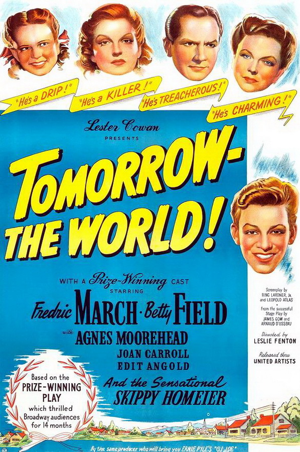 Завтра — весь мир / Tomorrow, the World!