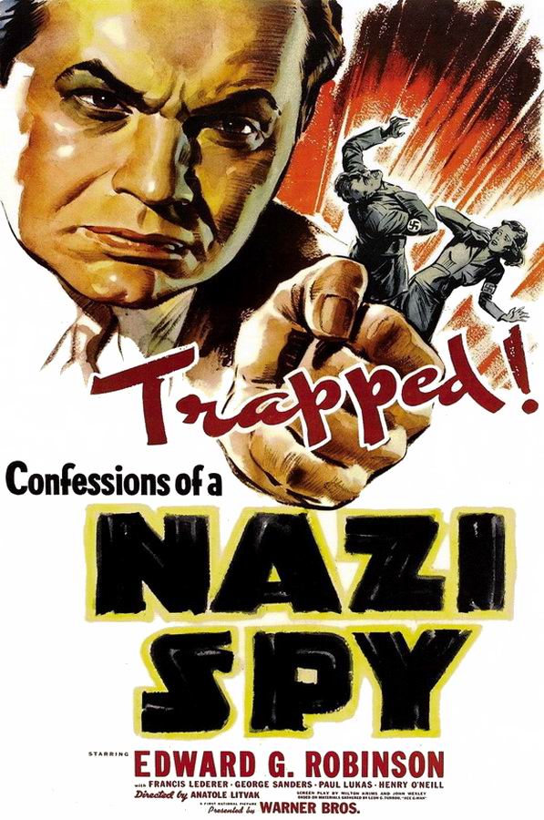 Признание нацистского шпиона / Confessions of a Nazi Spy