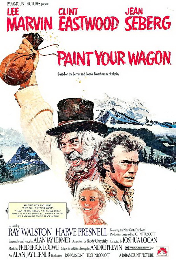 Золото Калифорнии / Paint Your Wagon Золото Калифорнии / Paint Your Wagon