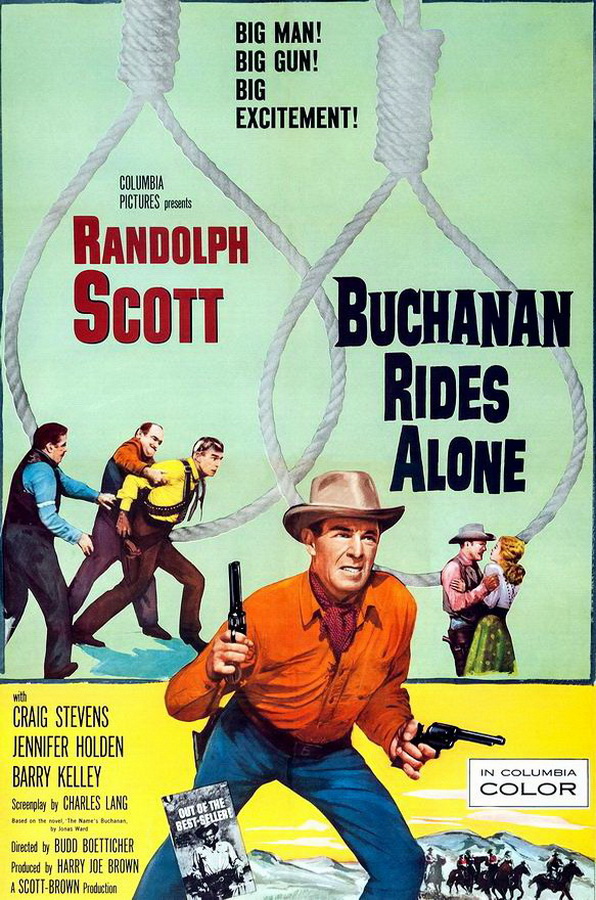 Одинокий всадник Бьюкенен / Buchanan Rides Alone Одинокий всадник Бьюкенен / Buchanan Rides Alone