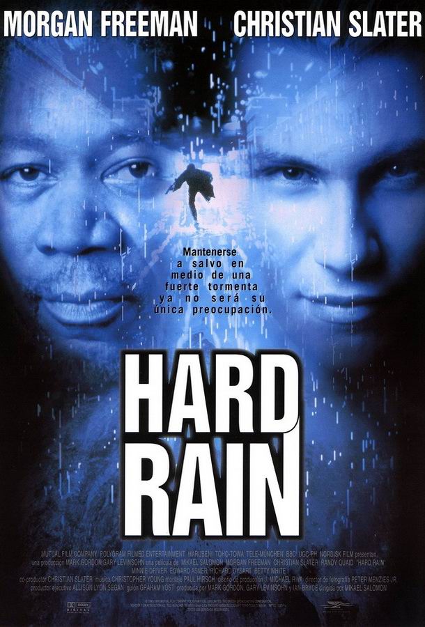 Ливень / Hard Rain