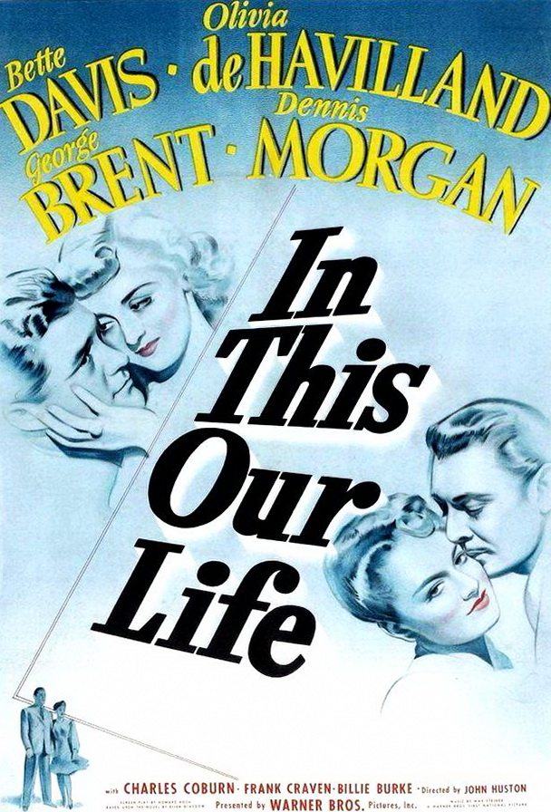 В этом наша жизнь / In This Our Life