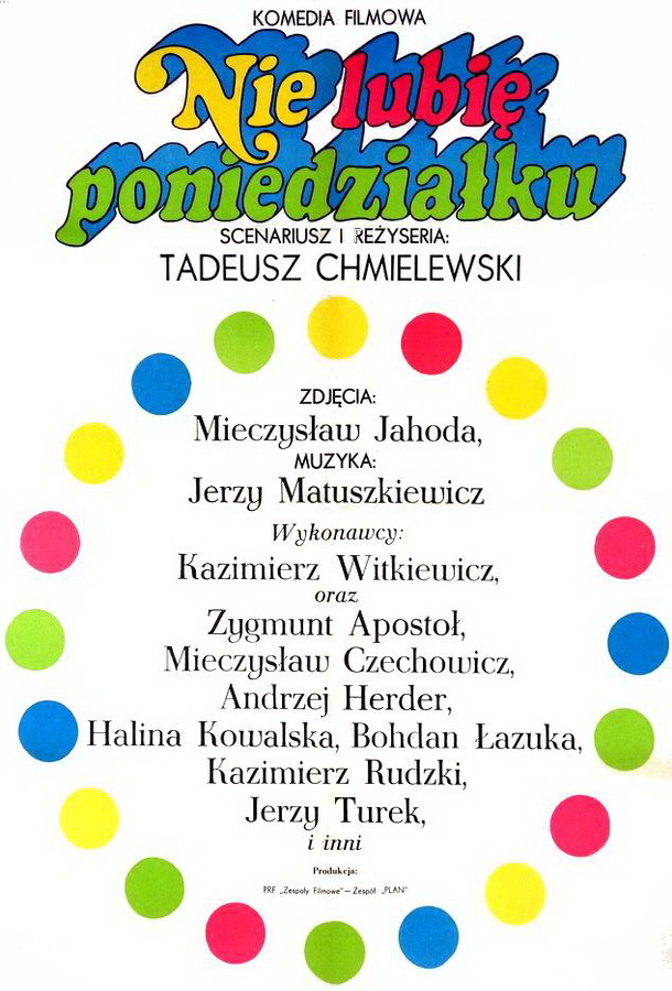 Не люблю понедельник / Nie lubie poniedzialku