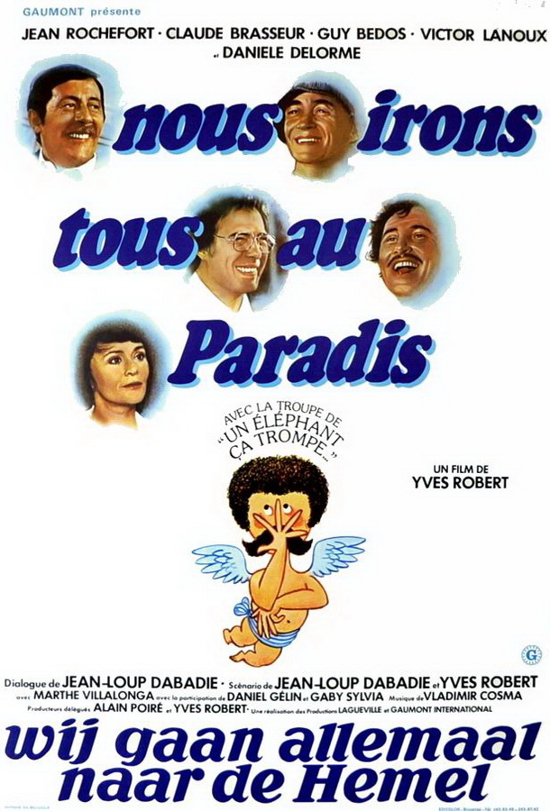 Мы все отправимся в рай / Nous irons tous au paradis