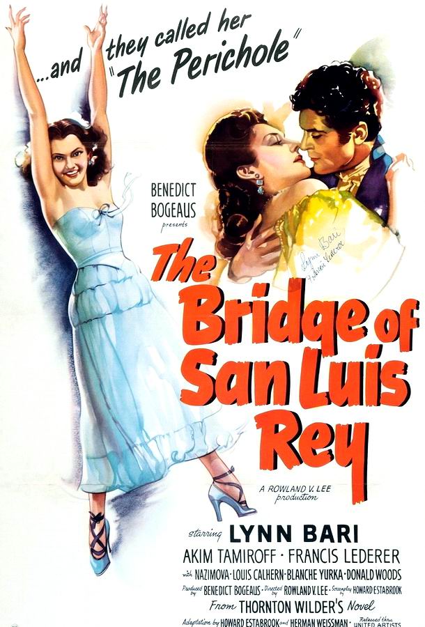Мост короля Людовика Святого / The Bridge of San Luis Rey