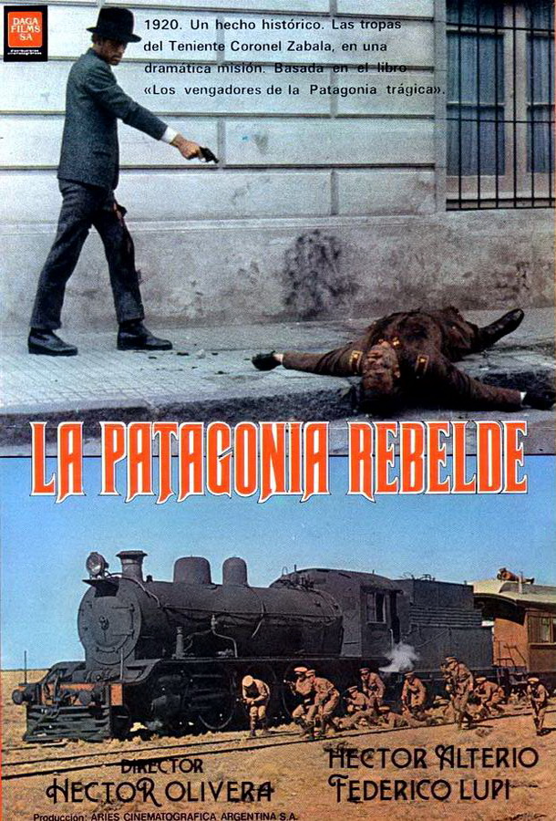 Восстание в Патагонии / La Patagonia rebelde