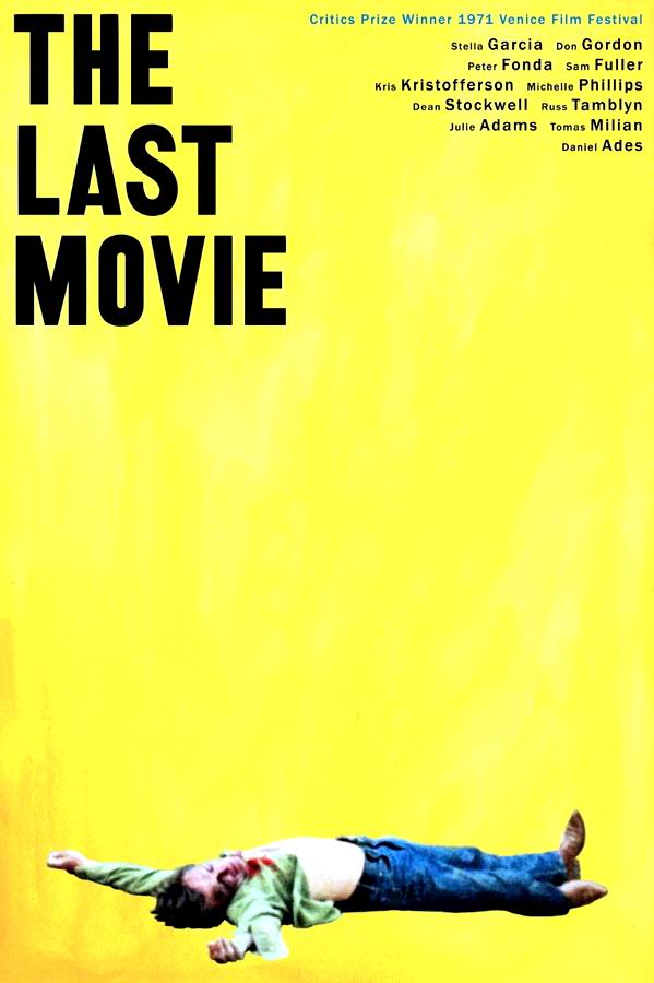 Последний фильм / The Last Movie Последний фильм / The Last Movie