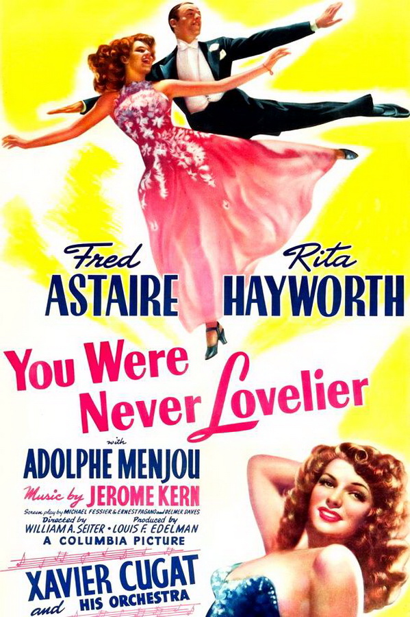 Ты никогда не была восхитительнее / You Were Never Lovelier