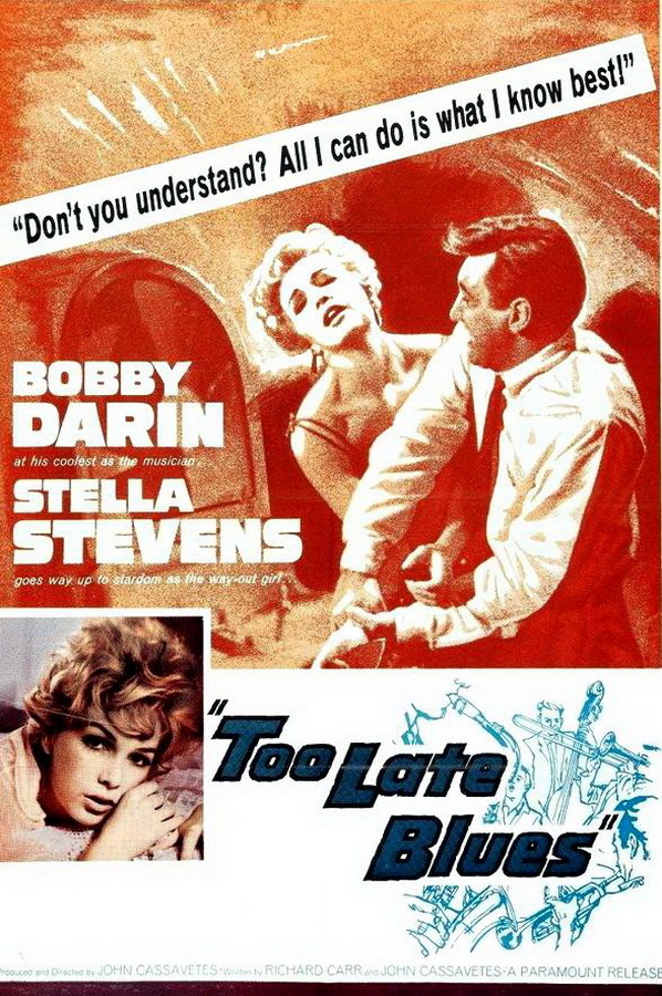 Слишком поздний блюз / Too Late Blues