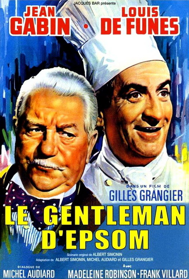 Джентльмен из Эпсома / Le gentleman d'Epsom Джентльмен из Эпсома / Le gentleman d'Epsom