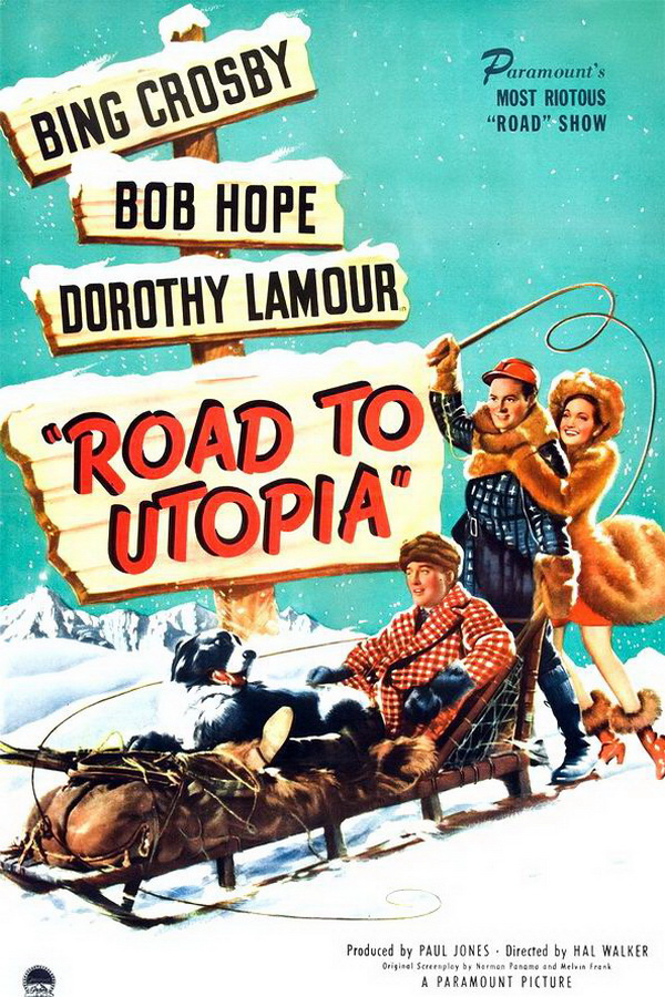 Дорога в Утопию / Road to Utopia Дорога в Утопию / Road to Utopia