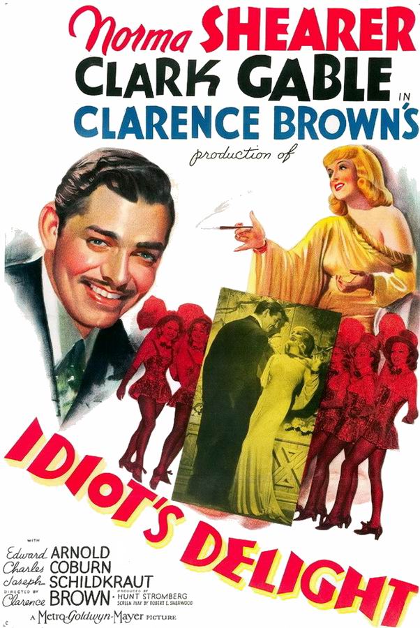 Восторг идиота / Idiot's Delight