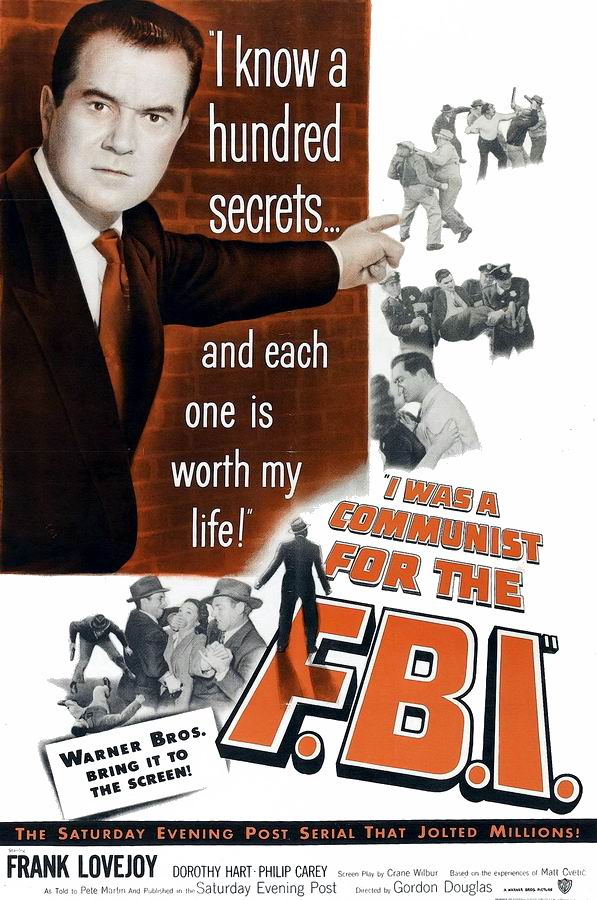 Я был коммунистом для ФБР / I Was a Communist for the FBI