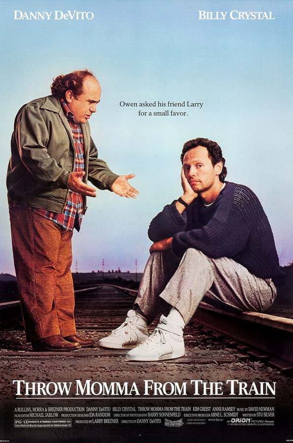 Сбрось маму с поезда / Throw Momma from the Train