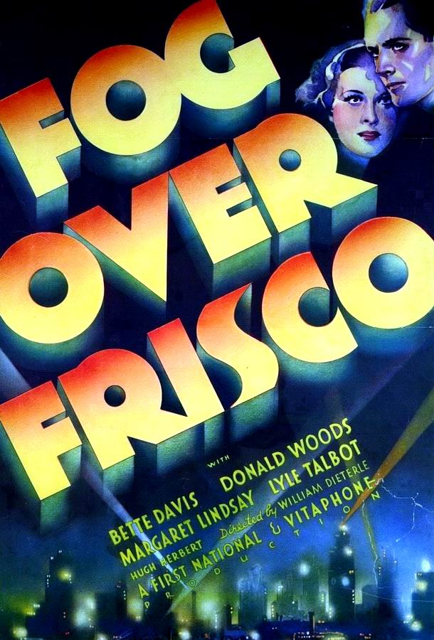 Туман над Фриско / Fog Over Frisco