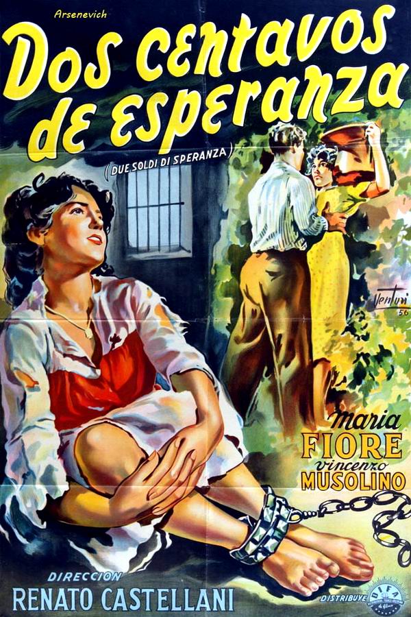 Два гроша надежды / Due soldi di speranza