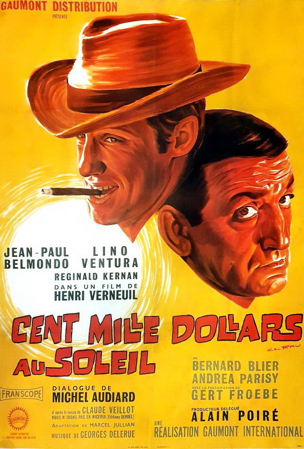 Сто тысяч долларов на солнце / Cent mille dollars au soleil Сто тысяч долларов на солнце / Cent mille dollars au soleil